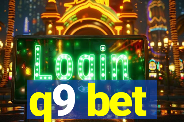 q9 bet